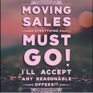 I’m moving and everything must go.